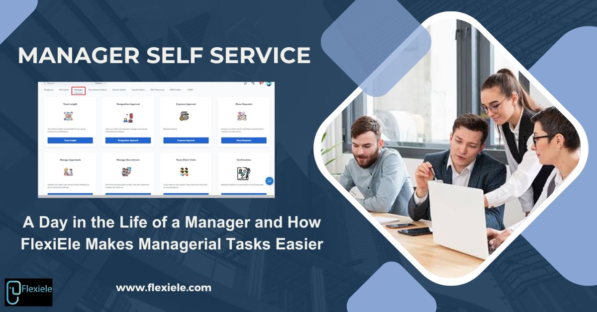 Flexiele manager self service