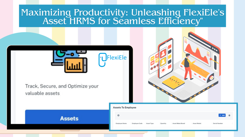 HR professional managing assets using FlexiEle's HRMS system.